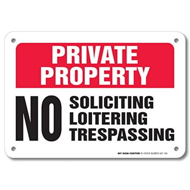 LegendPrivate Property No Soliciting Loitering Trespassing Black and Red on White LegendPrivate Property No Soliciting Loitering Trespassing 7 Height 10 Weight 7 Height Brady 124858 Admittance Sign 10 Weight LegendPrivate Property No Soliciting Loitering Trespassing Black and Red on White LegendPrivate Property No Soliciting Loitering Trespassing 7 Height 10 Weight 7 Height Brady 124858 Admittance Sign 10 Weight